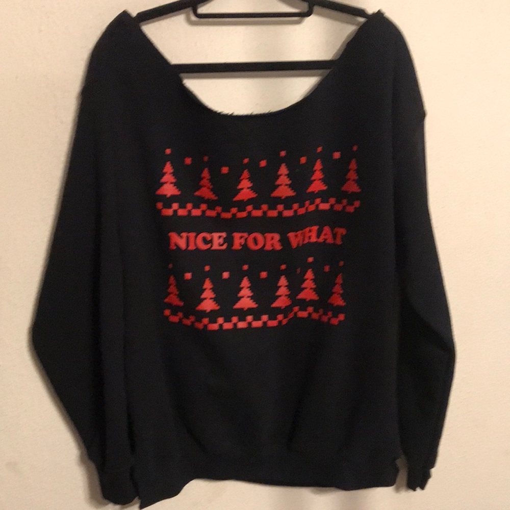 Private Party “Nice For What” Ugly Christmas Sweatshirt